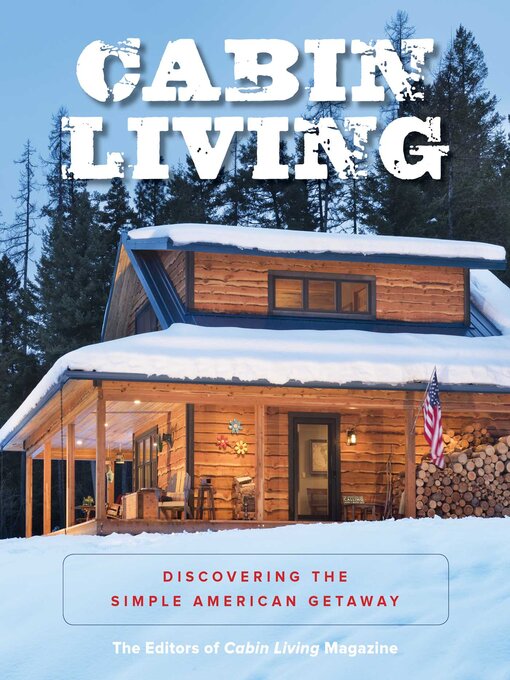 Title details for Cabin Living by The Editors of Cabin Living Magazine - Wait list